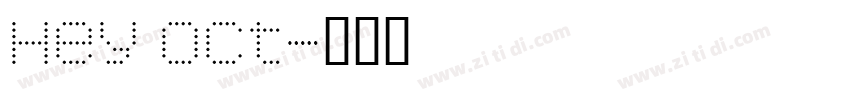 Hey oct字体转换